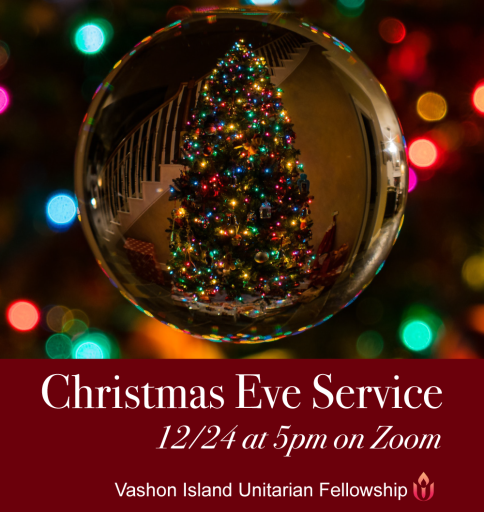 Christmas Eve Virtual Service Vashon Island Unitarian Universalists